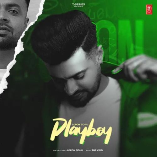 Playboy Lopon Sidhu mp3 song ringtone, Playboy Lopon Sidhu Ringtone Download - RiskyJatt.Com