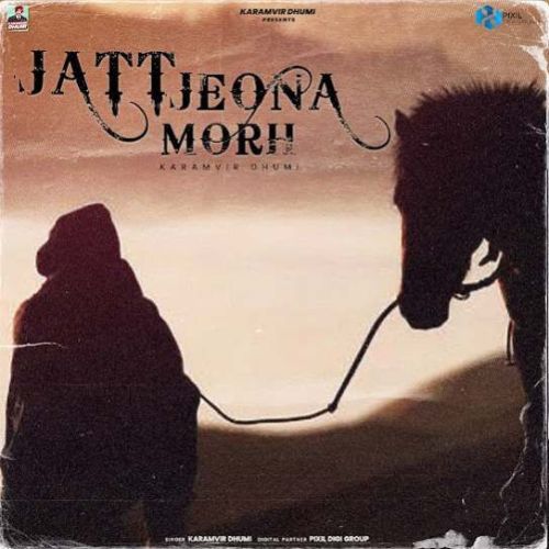 Jatt Jeona Morh Karamvir Dhumi mp3 song ringtone, Jatt Jeona Morh Karamvir Dhumi Ringtone Download - RiskyJatt.Com