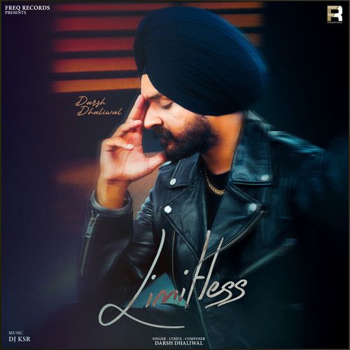 Limitless Darsh Dhaliwal mp3 song ringtone, Limitless Darsh Dhaliwal Ringtone Download - RiskyJatt.Com