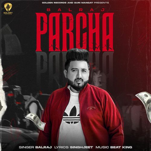 Parcha Balraj mp3 song ringtone, Parcha Balraj Ringtone Download - RiskyJatt.Com