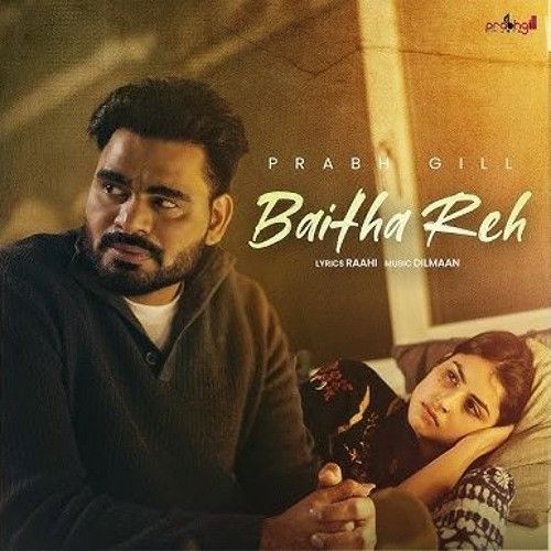 Baitha Reh Prabh Gill mp3 song ringtone, Baitha Reh Prabh Gill Ringtone Download - RiskyJatt.Com