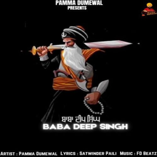 Baba Deep Singh Pamma Dumewal mp3 song ringtone, Baba Deep Singh Pamma Dumewal Ringtone Download - RiskyJatt.Com