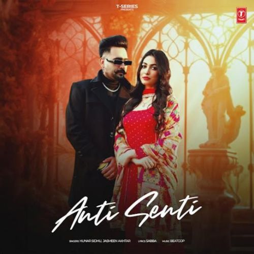 Anti Senti Hunar Sidhu mp3 song ringtone, Anti Senti Hunar Sidhu Ringtone Download - RiskyJatt.Com