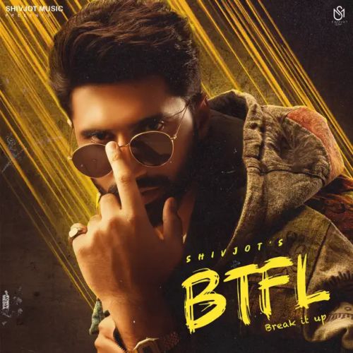 BTFL Shivjot mp3 song ringtone, Break It Up Shivjot Ringtone Download - RiskyJatt.Com