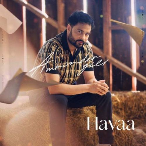 Havaa Amrinder Gill mp3 song ringtone, Havaa Amrinder Gill Ringtone Download - RiskyJatt.Com