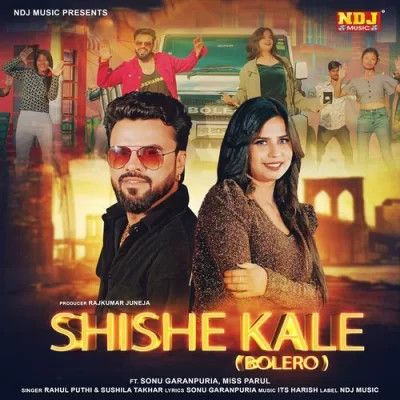 Shishe Kale (Bolero) Rahul Puthi, Sushila Takhar mp3 song ringtone, Shishe Kale (Bolero) Rahul Puthi, Sushila Takhar Ringtone Download - RiskyJatt.Com