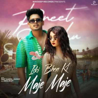 Iski Bhen Ki Maje Maje Preet Sandhu mp3 song ringtone, Iski Bhen Ki Maje Maje Preet Sandhu Ringtone Download - RiskyJatt.Com