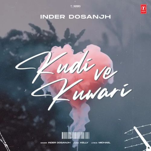 Kudi Ve Kuwari Inder Dosanjh mp3 song ringtone, Kudi Ve Kuwari Inder Dosanjh Ringtone Download - RiskyJatt.Com