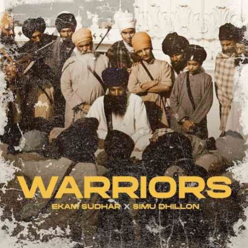 Warriors Ekam Sudhar, Simu Dhillon mp3 song ringtone, Warriors Ekam Sudhar, Simu Dhillon Ringtone Download - RiskyJatt.Com