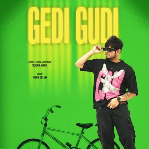 Gedi Gudi Sucha Yaar mp3 song ringtone, Gedi Gudi Sucha Yaar Ringtone Download - RiskyJatt.Com