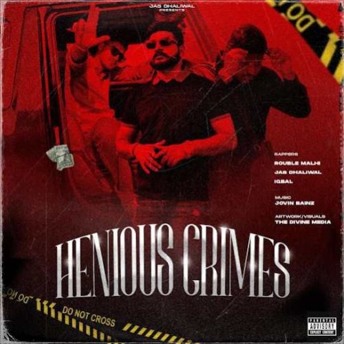 HENIOUS CRIMES Jas Dhaliwal mp3 song ringtone, HENIOUS CRIMES Jas Dhaliwal Ringtone Download - RiskyJatt.Com