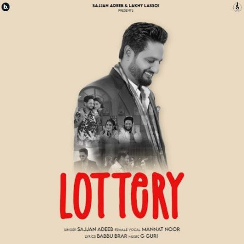 Lottery Sajjan Adeeb mp3 song ringtone, Lottery Sajjan Adeeb Ringtone Download - RiskyJatt.Com