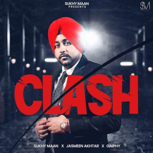 Clash Sukhy Maan mp3 song ringtone, Clash Sukhy Maan Ringtone Download - RiskyJatt.Com