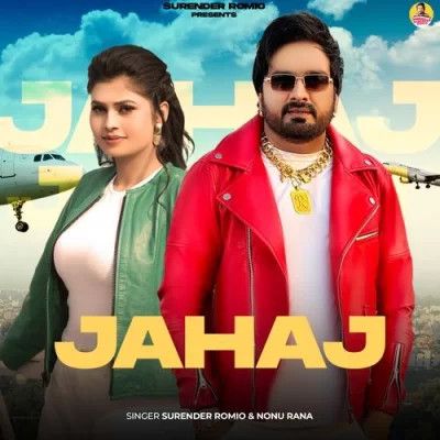 Jahaj Surender Romio, Nonu Rana mp3 song ringtone, Jahaj Surender Romio, Nonu Rana Ringtone Download - RiskyJatt.Com