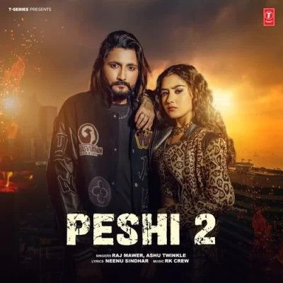 Peshi 2 Raj Mawer, Ashu Twinkle mp3 song ringtone, Peshi 2 Raj Mawer, Ashu Twinkle Ringtone Download - RiskyJatt.Com