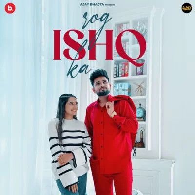 Rog Ishq Ka Ajay Bhagta mp3 song ringtone, Rog Ishq Ka Ajay Bhagta Ringtone Download - RiskyJatt.Com