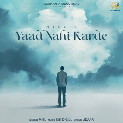 Yaad Nahi Karde Miel mp3 song ringtone, Yaad Nahi Karde Miel Ringtone Download - RiskyJatt.Com