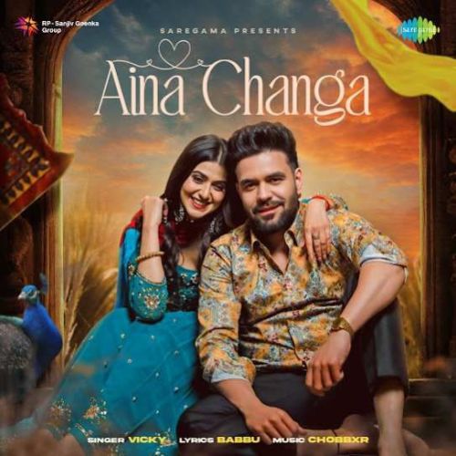 Aina Changa Vicky mp3 song ringtone, Aina Changa Vicky Ringtone Download - RiskyJatt.Com