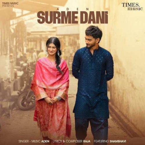 Surme Dani Aden mp3 song ringtone, Surme Dani Aden Ringtone Download - RiskyJatt.Com