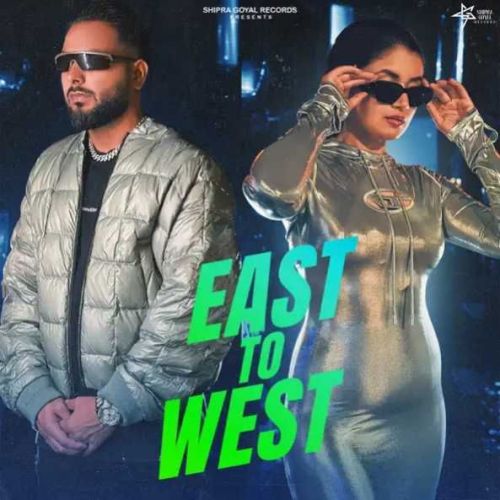 East To West Shipra Goyal, Khan Bhaini mp3 song ringtone, East To West Shipra Goyal, Khan Bhaini Ringtone Download - RiskyJatt.Com