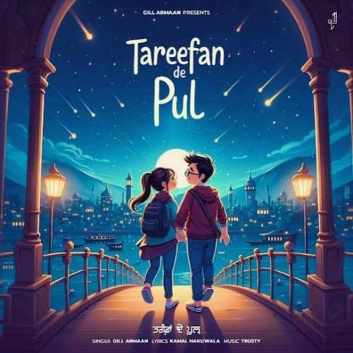 Tareefan De Pul Gill Armaan mp3 song ringtone, Tareefan De Pul Gill Armaan Ringtone Download - RiskyJatt.Com