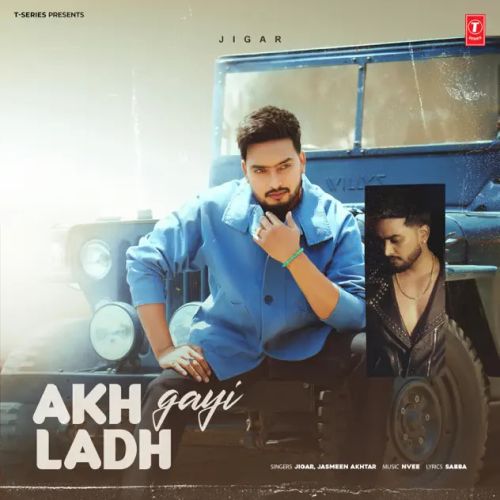 Akh Ladh Gayi Jigar mp3 song ringtone, Akh Ladh Gayi Jigar Ringtone Download - RiskyJatt.Com