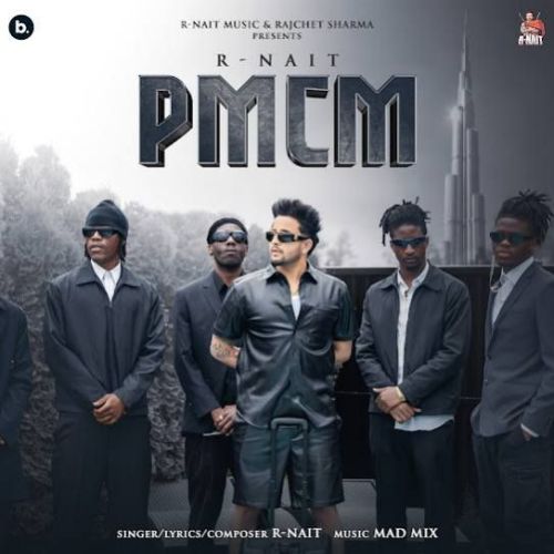 PMCM R. Nait mp3 song ringtone, PMCM R. Nait Ringtone Download - RiskyJatt.Com