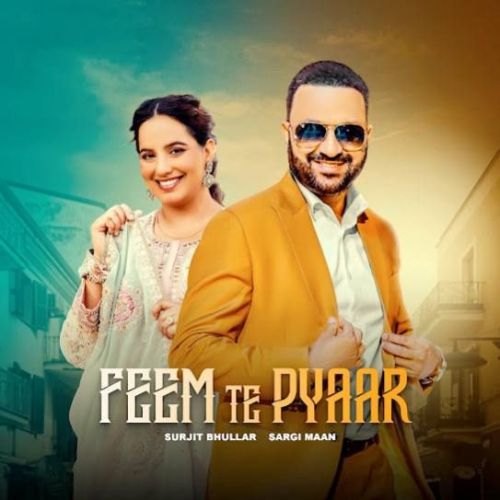 Feem Te Pyaar Surjit Bhullar mp3 song ringtone, Feem Te Pyaar Surjit Bhullar Ringtone Download - RiskyJatt.Com