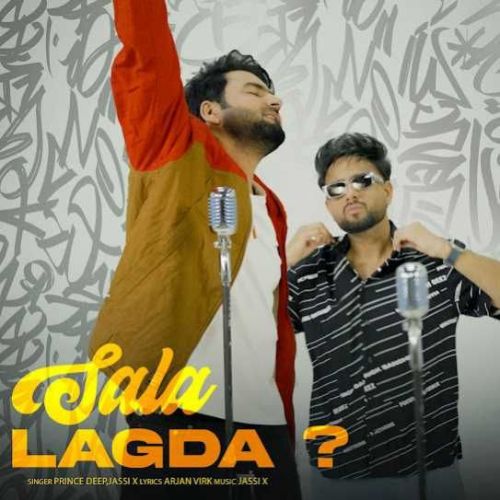 Sala Lagda Prince Deep, Jassi X mp3 song ringtone, Sala Lagda Prince Deep, Jassi X Ringtone Download - RiskyJatt.Com