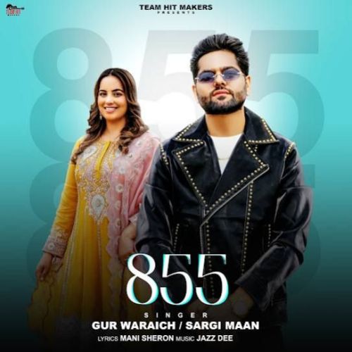 855 Gur Waraich, Sargi Maan mp3 song ringtone, 855 Gur Waraich, Sargi Maan Ringtone Download - RiskyJatt.Com