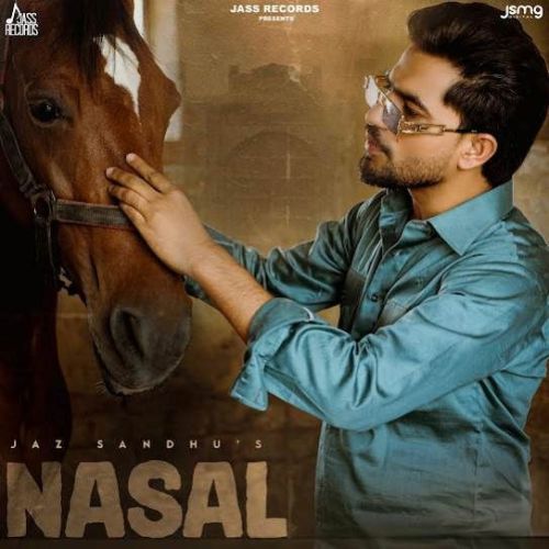 Nasal Jaz Sandhu mp3 song ringtone, Nasal Jaz Sandhu Ringtone Download - RiskyJatt.Com