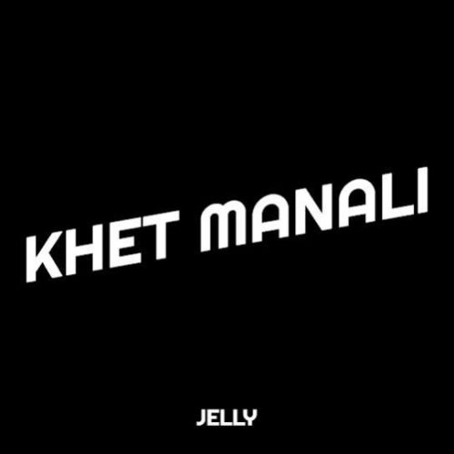 Khet Manali Jelly mp3 song ringtone, Khet Manali Jelly Ringtone Download - RiskyJatt.Com