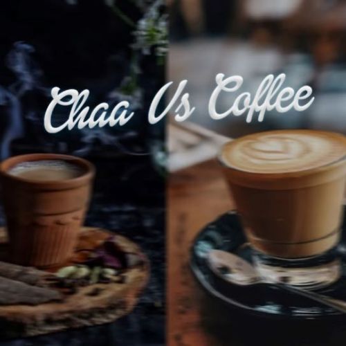 Chaa vs Coffee SIDAK mp3 song ringtone, Chaa vs Coffee SIDAK Ringtone Download - RiskyJatt.Com