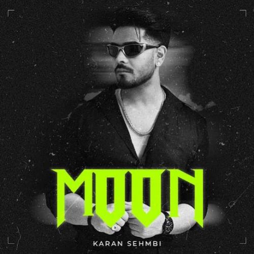 MOON Karan Sehmbi mp3 song ringtone, MOON Karan Sehmbi Ringtone Download - RiskyJatt.Com