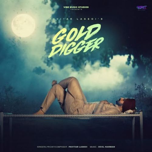 Gold Digger Pavitar Lassoi mp3 song ringtone, Gold Digger Pavitar Lassoi Ringtone Download - RiskyJatt.Com