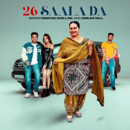 26 Saala Da Deepak Dhillon, Onkar Gill mp3 song ringtone, 26 Saala Da Deepak Dhillon, Onkar Gill Ringtone Download - RiskyJatt.Com