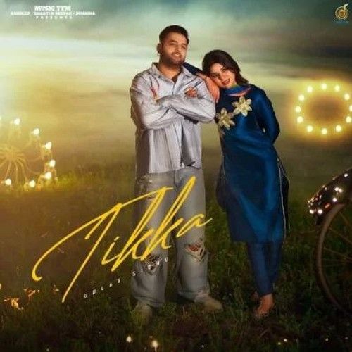 Tikka Gulab Sidhu mp3 song ringtone, Tikka Gulab Sidhu Ringtone Download - RiskyJatt.Com