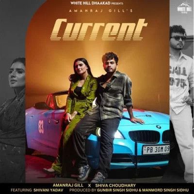 Current Amanraj Gill, Shiva Choudhary mp3 song ringtone, Current Amanraj Gill, Shiva Choudhary Ringtone Download - RiskyJatt.Com