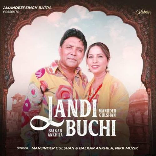 Landi Buchi Balkar Ankhila mp3 song ringtone, Landi Buchi Balkar Ankhila Ringtone Download - RiskyJatt.Com