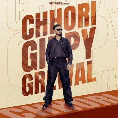 Chhori Gippy Grewal mp3 song ringtone, Chhori Gippy Grewal Ringtone Download - RiskyJatt.Com