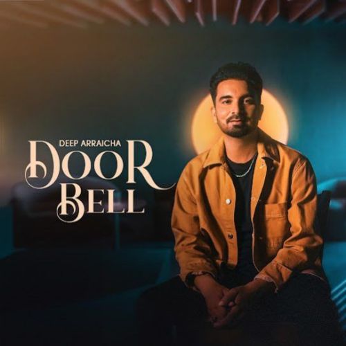 Door Bell Deep Arraicha mp3 song ringtone, Door Bell Deep Arraicha Ringtone Download - RiskyJatt.Com