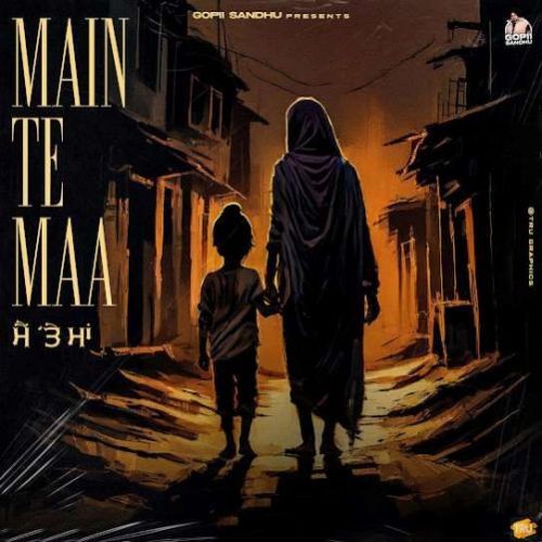 Main Te Maa Gopii Sandhu mp3 song ringtone, Main Te Maa Gopii Sandhu Ringtone Download - RiskyJatt.Com