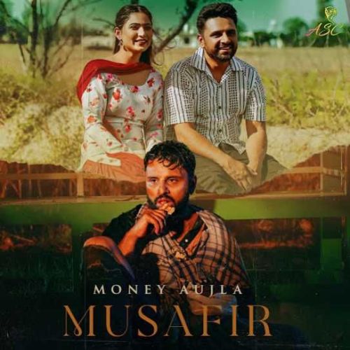 Musafir Money Aujla mp3 song ringtone, Musafir Money Aujla Ringtone Download - RiskyJatt.Com