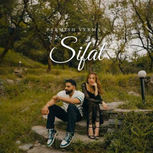 Sifat Parmish Verma mp3 song ringtone, Sifat Parmish Verma Ringtone Download - RiskyJatt.Com