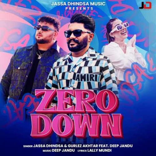 Zero Down Jassa Dhindsa mp3 song ringtone, Zero Down Jassa Dhindsa Ringtone Download - RiskyJatt.Com