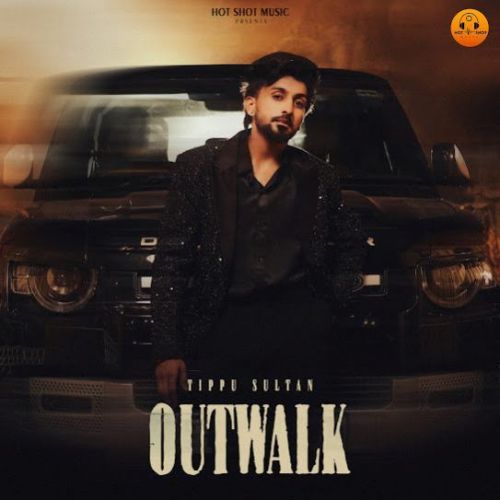 Outwalk Tippu Sultan mp3 song ringtone, Outwalk Tippu Sultan Ringtone Download - RiskyJatt.Com