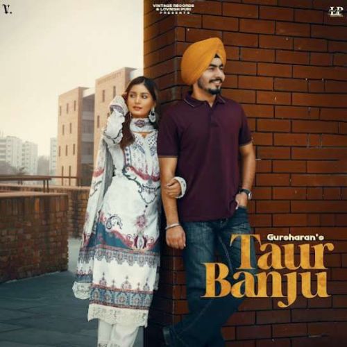 Taur Banju Gursharan mp3 song ringtone, Taur Banju Gursharan Ringtone Download - RiskyJatt.Com