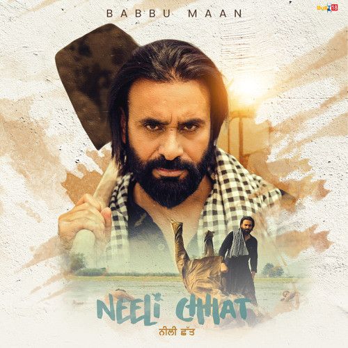 Neeli Chhat Babbu Maan mp3 song ringtone, Neeli Chhat Babbu Maan Ringtone Download - RiskyJatt.Com