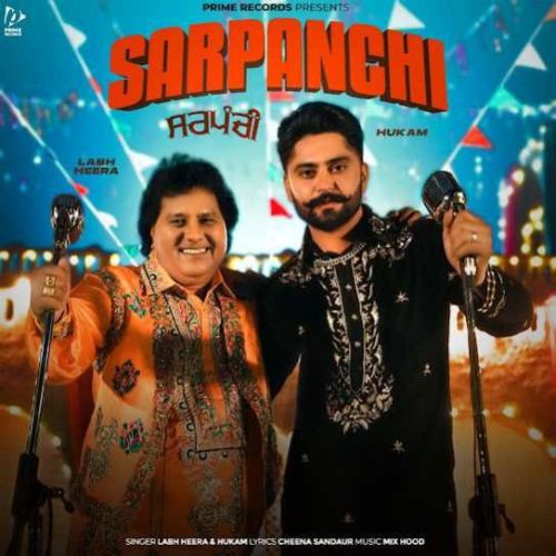 Sarpanchi Hukam, Labh Heera mp3 song ringtone, Sarpanchi Hukam, Labh Heera Ringtone Download - RiskyJatt.Com