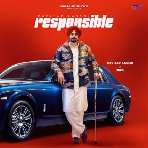 Responsible Pavitar Lassoi mp3 song ringtone, Responsible Pavitar Lassoi Ringtone Download - RiskyJatt.Com